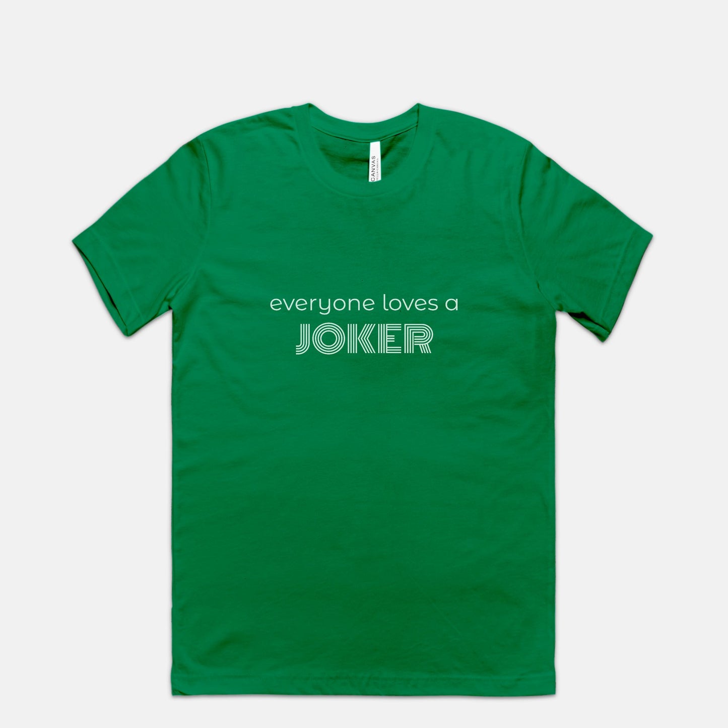 Mah Jongg | Everyone Loves a Joker | Bella Canvas Tee