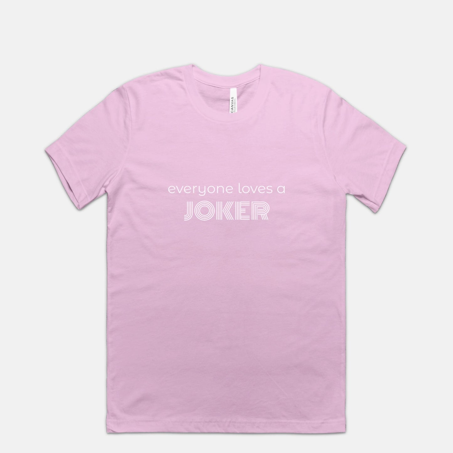 Mah Jongg | Everyone Loves a Joker | Bella Canvas Tee