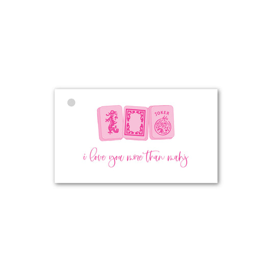 Mah Jongg Gift Tag   |   I Love You More Than Mahj in Pink