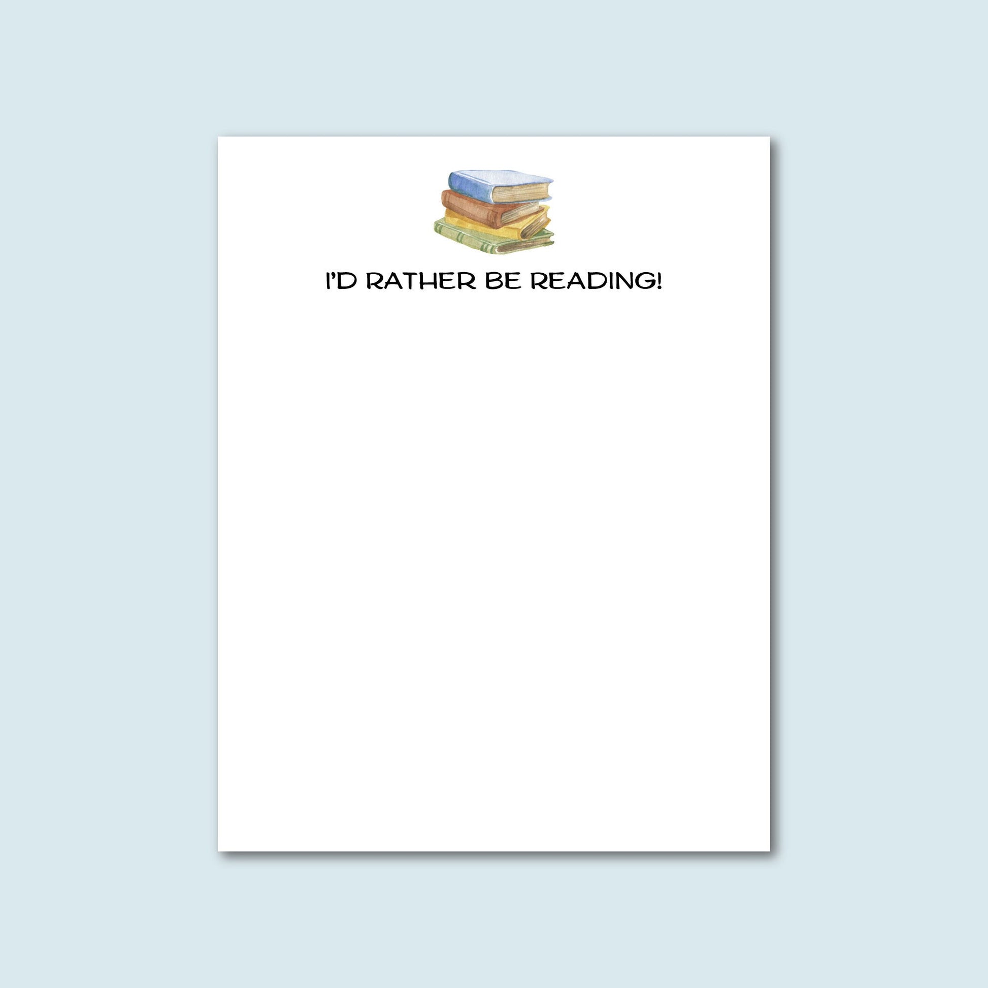 I'd Rather Be Reading Notepad, Book Club, Gift Idea