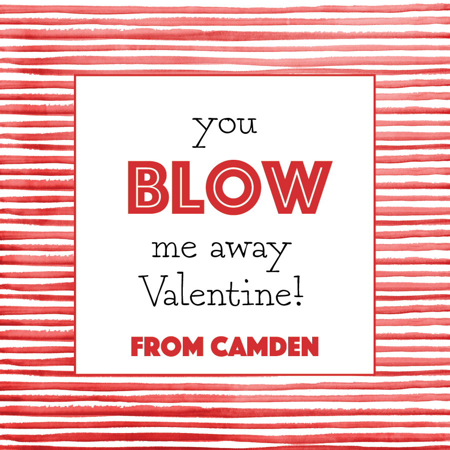 Gift Tag or Sticker   |     Valentine  Striped Blow Me Away